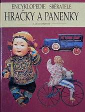 Encyklopedie sběratele: Hračky a panenky