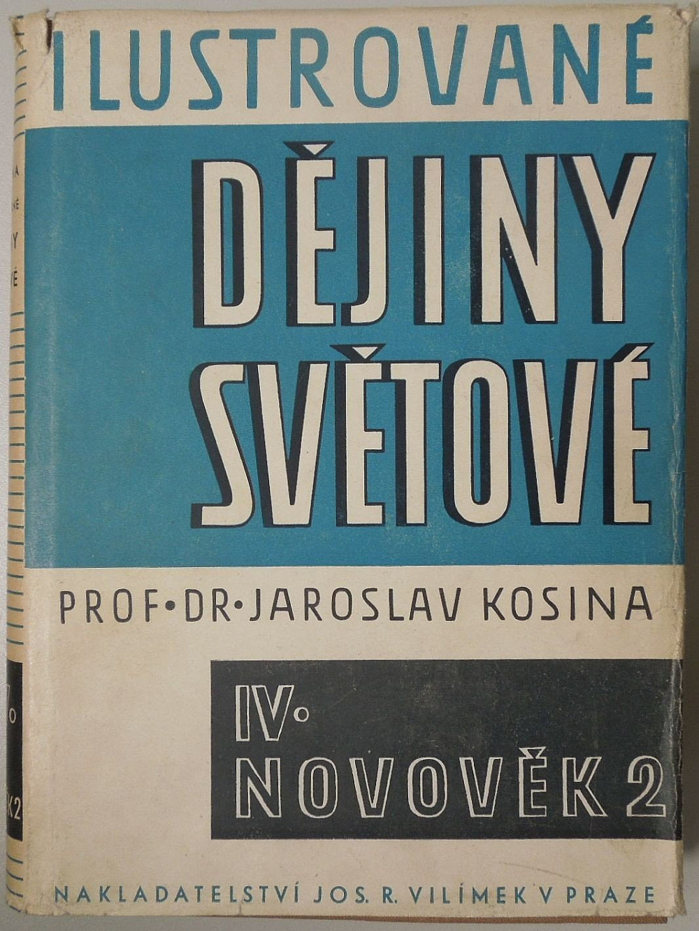 Ilustrované dějiny světové. Díl IV., Novověk II