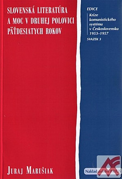 Slovenská literatúra a moc v druhej polovici 50.rokov