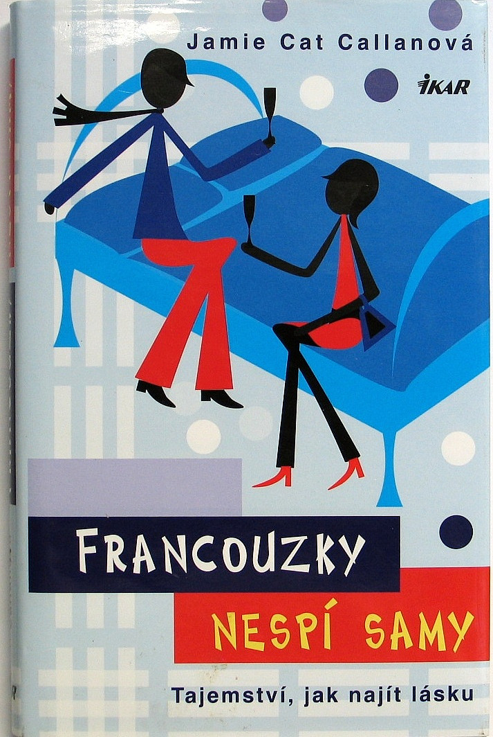 Francouzky nespí samy