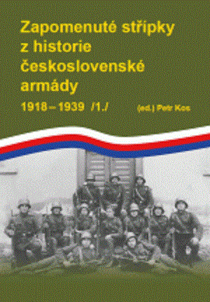 Zapomenuté střípky z historie československé armády 1918 - 1939 (1.)