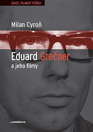 Eduard Grečner a jeho filmy