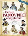 Všichni panovníci českých zemí - od roku 623 až po současnost