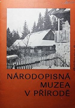 Národopisná muzea v přírodě: Teoretická a metodická východiska k realizaci