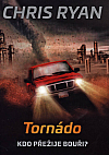 Tornádo - Kdo přežije bouři?
