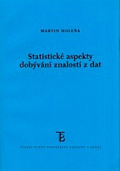 Statistické aspekty dobývání znalostí z dat