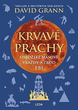 Krvavé prachy: Osedžské masové vraždy a zrod FBI