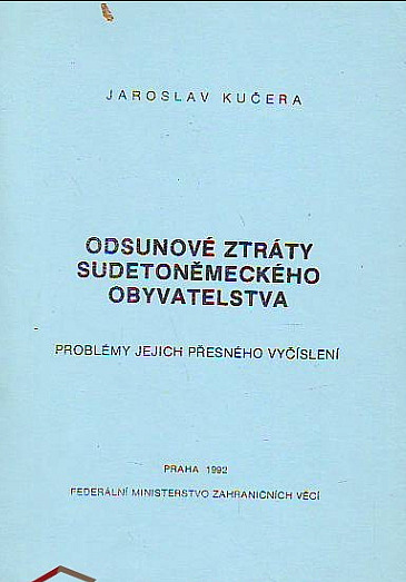 Odsunové ztráty sudetoněmeckého obyvatelstva. Problémy jejich přesného vyčíslení