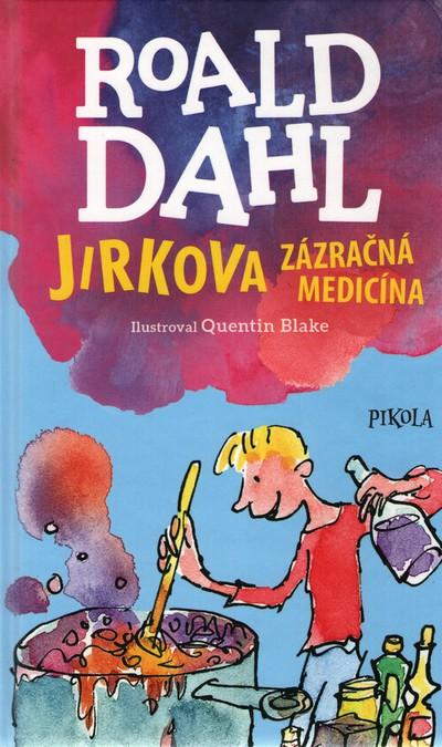 Jirkova zázračná medicína