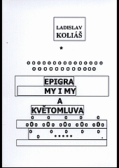 Epigramy i my a květomluva