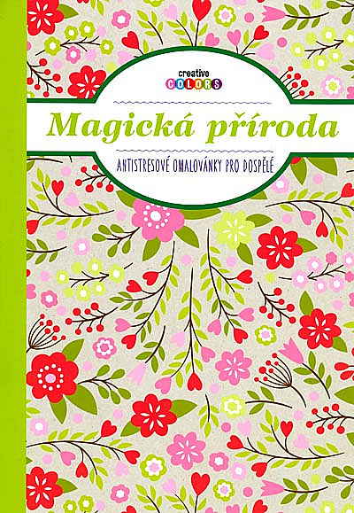 Magická příroda - Antistresové omalovánky pro dospělé