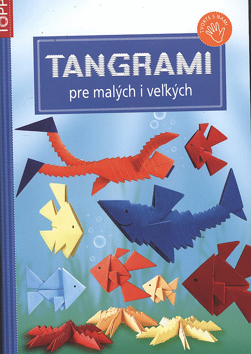 Tangrami pre malých i veľkých