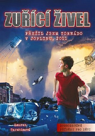 Zuřící živel: přežil jsem tornádo v Joplinu, 2011