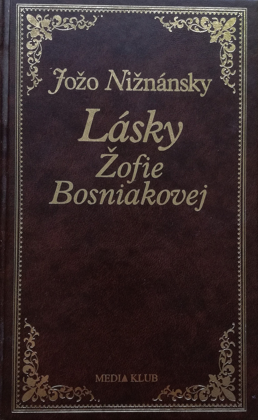 Lásky Žofie Bosniakové