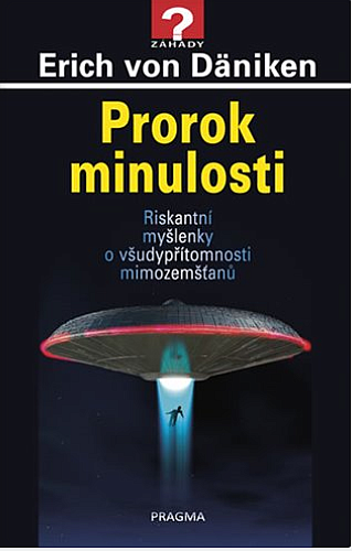 Prorok minulosti