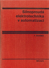 Silnoproudá elektrotechnika v automatizaci