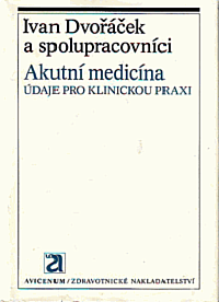 Akutní medicína - Údaje pro klinickou praxi