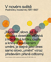 V novém světě. Podmínky modernity 1917–1927