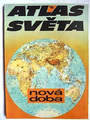 Atlas světa 86  - Nová doba