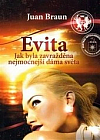 Evita: Jak byla zavražděna nejmocnější dáma světa