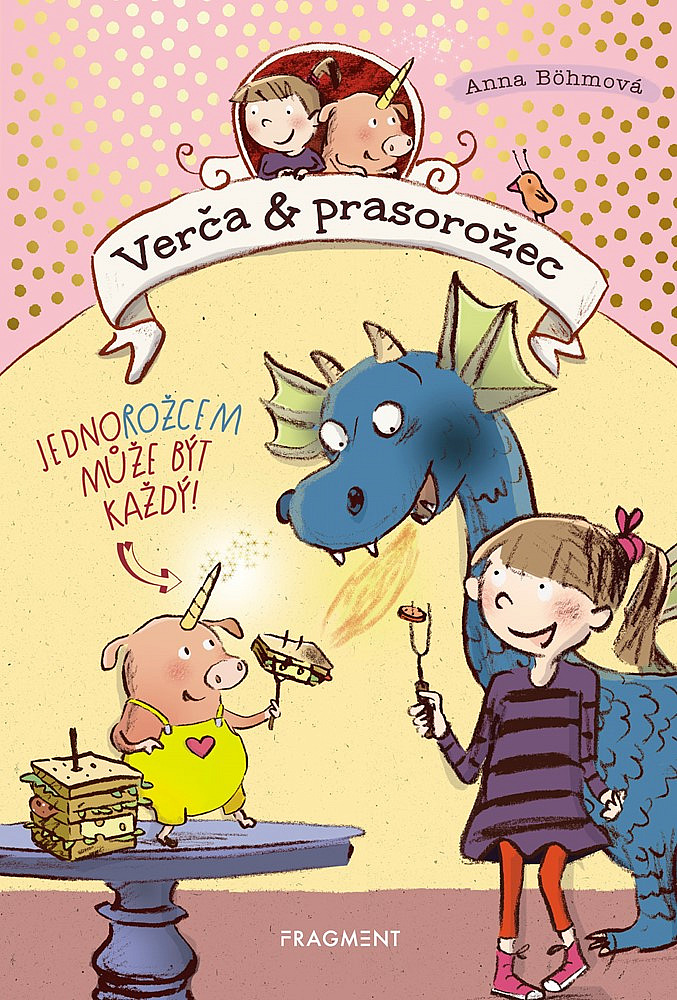 Verča a prasorožec –⁠ Jednorožcem může být každý