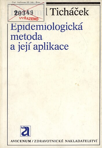 Epidemiologická metoda a její aplikace