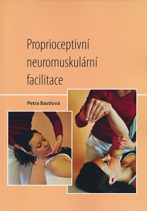 Proprioceptivní neuromuskulární facilitace