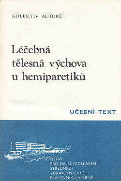 Léčebná tělesná výchova u hemiparetiků