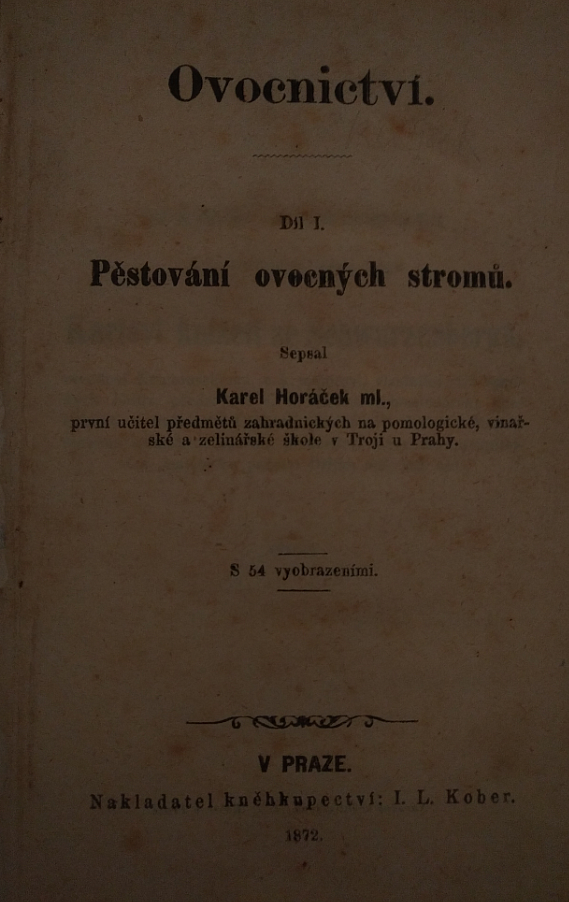 Ovocnictví. Díl I. Pěstování ovocných stromů