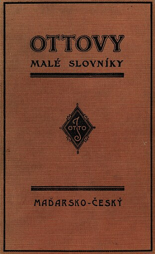 Příruční slovník maďarsko - český  |  Magyar - cseh kézi szótár