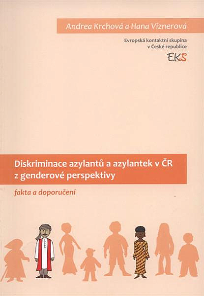 Diskriminace azylantů a azylantek v ČR z genderové perspektivy - fakta a doporučení