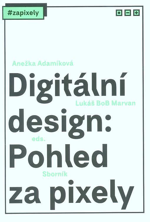 Digitální design: pohled za pixely