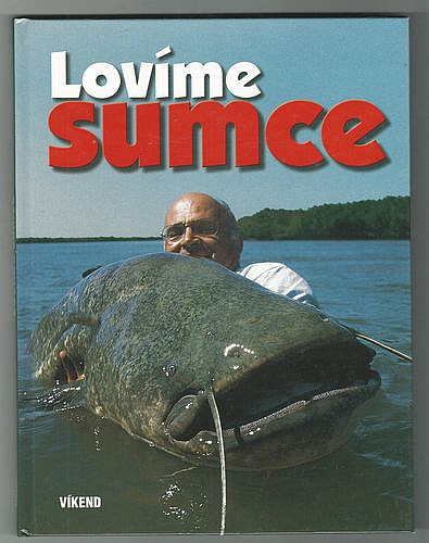 Lovíme sumce