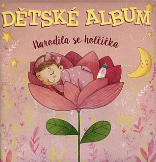 Dětské album: Narodila se holčička