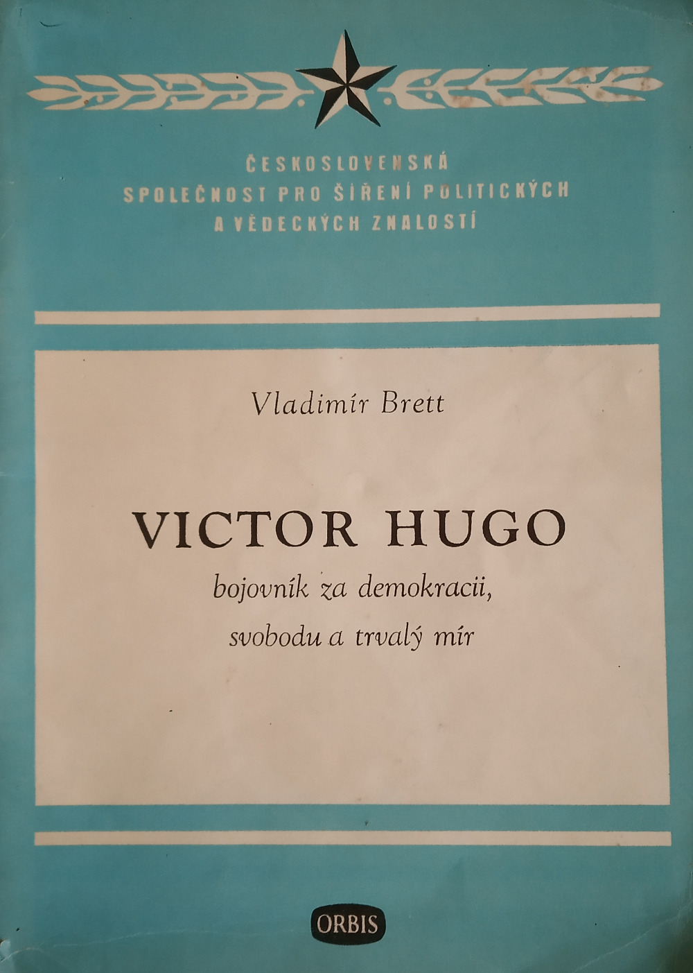 Victor Hugo: Bojovník za demokracii, svobodu a trvalý mír