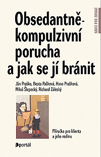 Obsedantně-kompulzivní porucha a jak se jí bránit