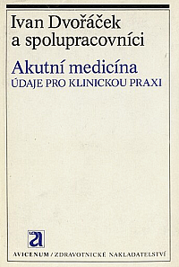 Akutní medicína - Údaje pro klinickou praxi