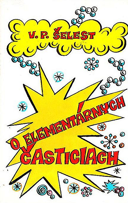 O elementárnych částiciach