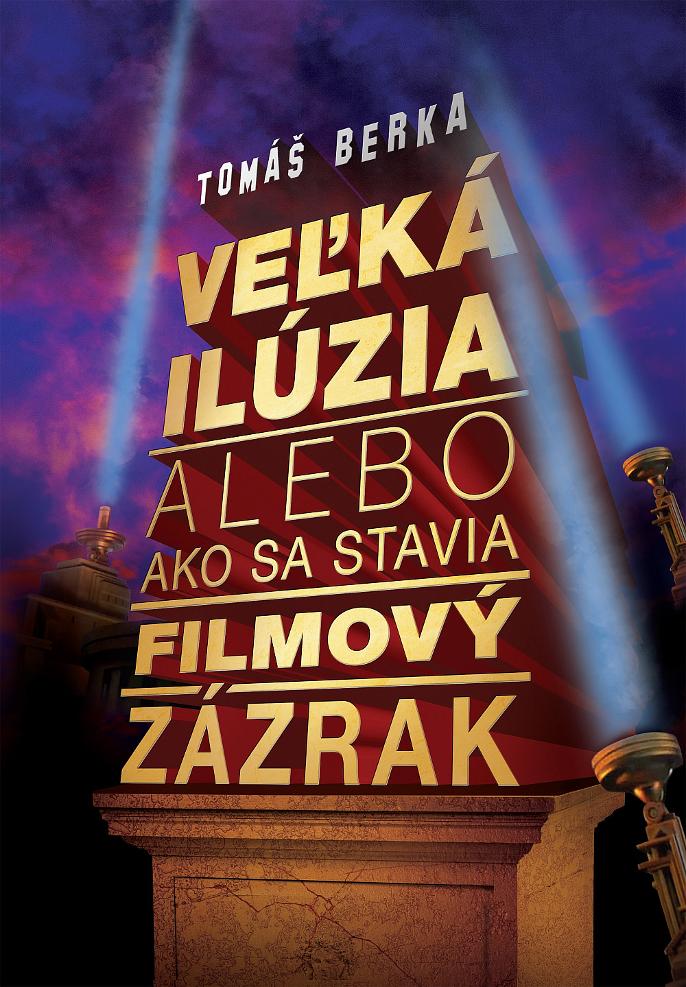 Veľká ilúzia alebo ako sa stavia filmový zázrak