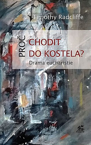 Proč chodit do kostela?