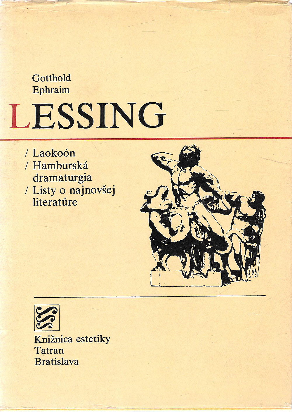 Laokoón / Hamburská dramaturgia / Listy o najnovšej literatúre