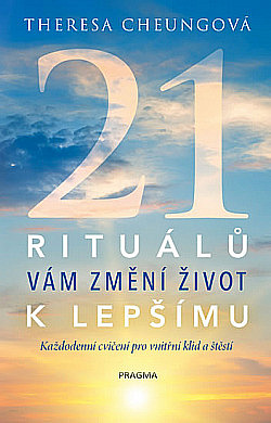 21 rituálů vám změní život k lepšímu