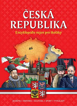 Česká republika - Encyklopedie nejen pro školáky