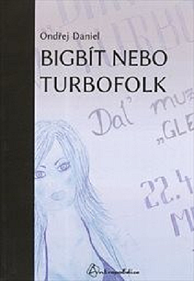 Bigbít nebo turbofolk: představy migrantů z bývalé Jugoslávie