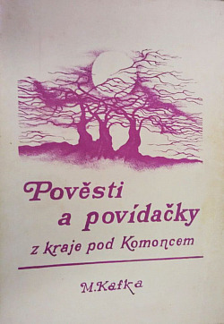 Pověsti a povídačky z kraje pod Komoncem