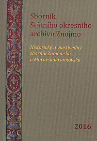 Sborník Státního okresního archivu Znojmo 2016