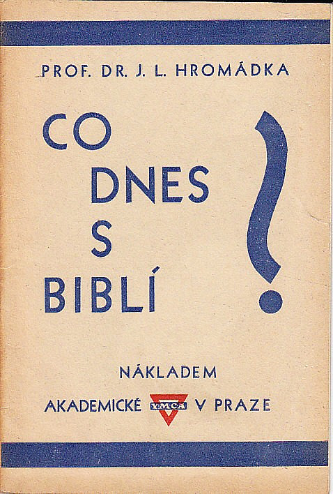 Co dnes s Biblí?