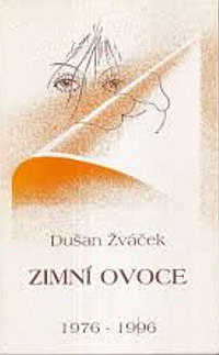 Zimní ovoce: 1976 - 1996