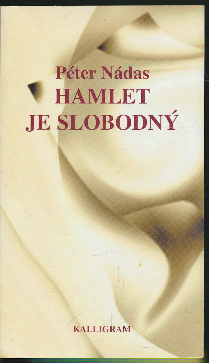 Hamlet je slobodný