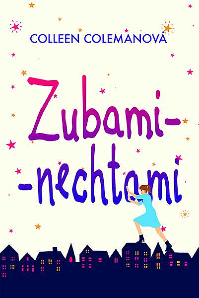 Zubami - nechtami